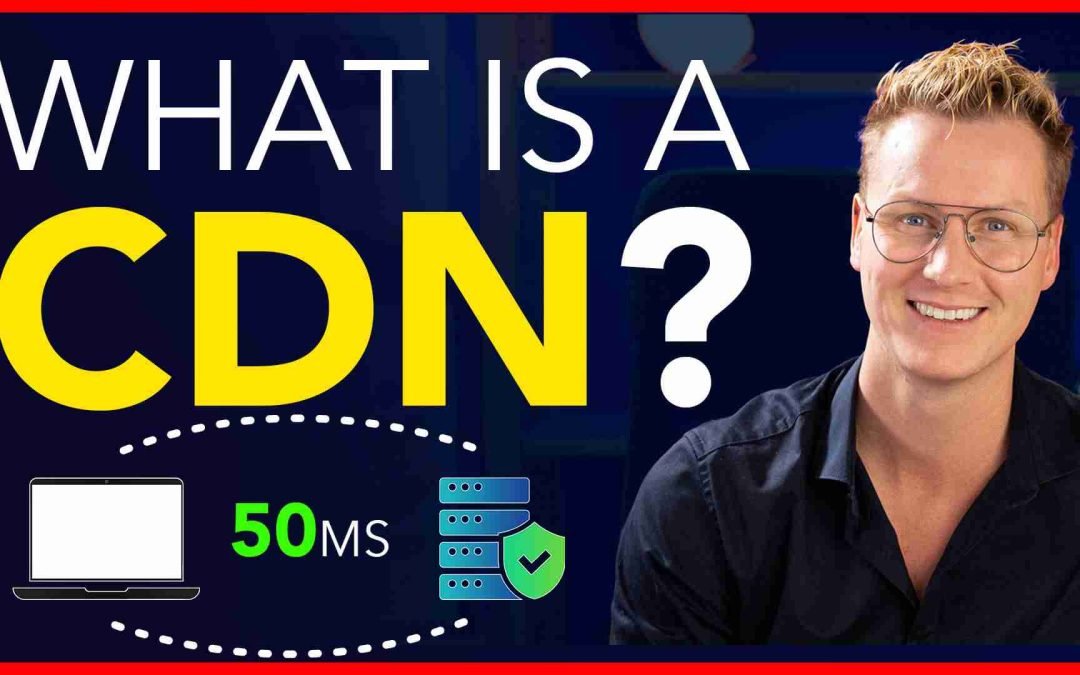 What Is a CDN? (And Why Your WordPress Site Needs One)
