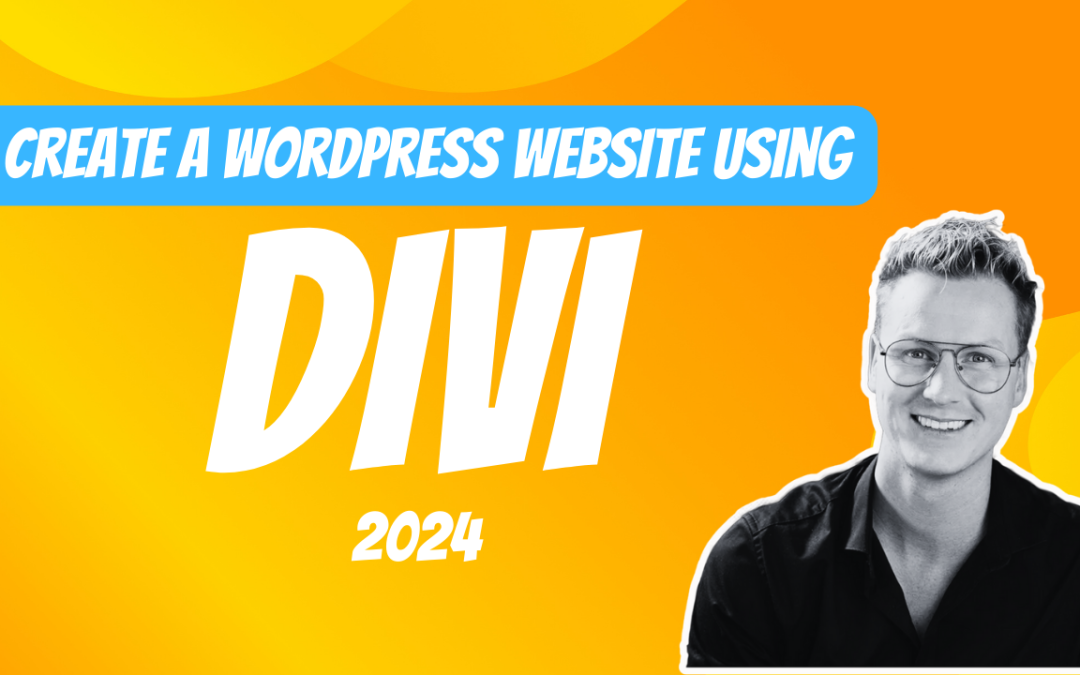 Divi Theme Tutorial: Complete WordPress Website Setup