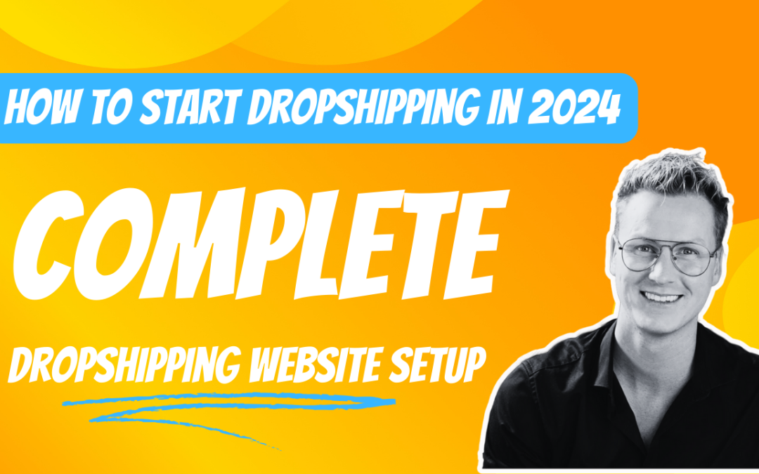 How to Start Dropshipping in 2026 (Set Up Your Business Step by Step)