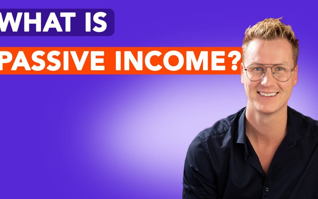 What Is Passive Income? (9 Real Ways to Earn It in 2026)